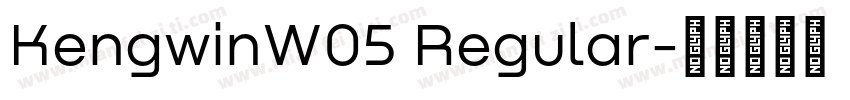KengwinW05 Regular字体转换